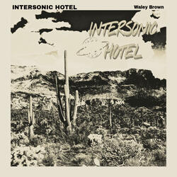 Intersonic Hotel (Radio Edit)