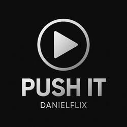 PUSH IT