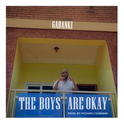 THE BOYS ARE OKAY