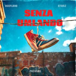 Senza Umlando (feat. ACEFLAKO & Stoanz)