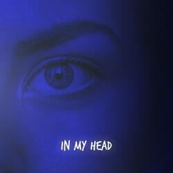 In My Head (Extended)