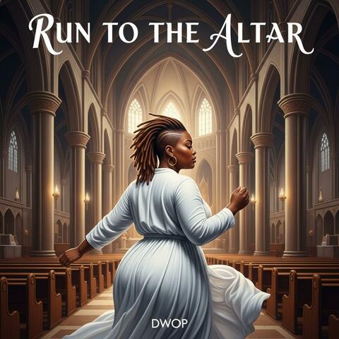 Run To The Altar