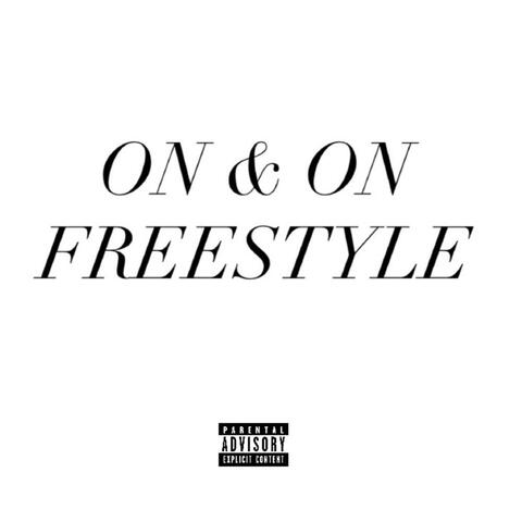 On & On Freestyle