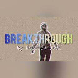 Breakthrough