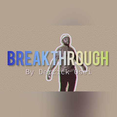 Breakthrough