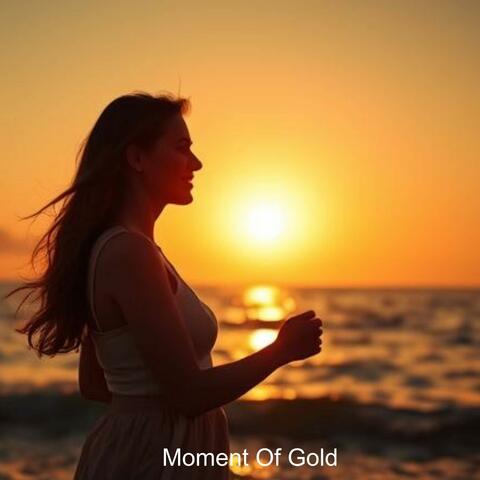 Moments Of Gold