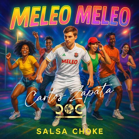 MELEO Y CHOKE (Salsa Choke)
