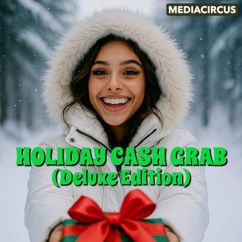 Holiday Cash Grab (Deluxe Edition)