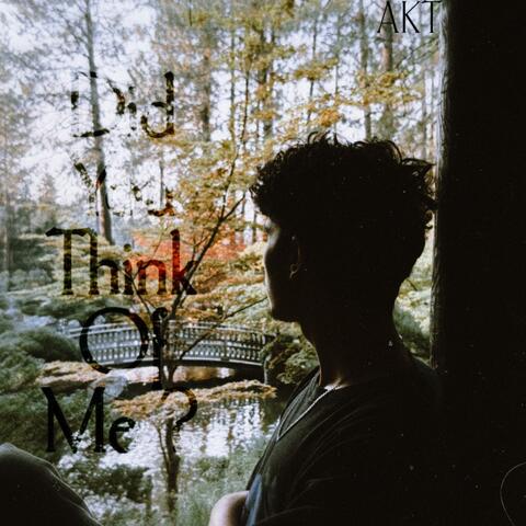 Did you think of Me?