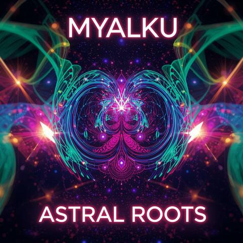 Astral Roots