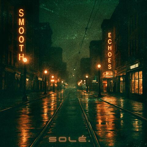 smooth echoes
