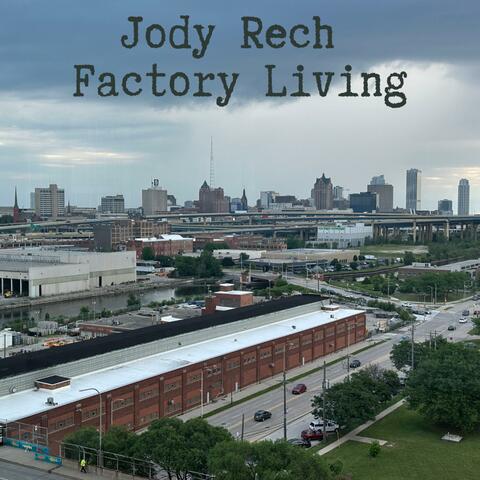 Factory Living