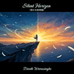 Silent Horizon (静かな地平線)