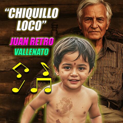 Chiquillo Loco (Vallenato)