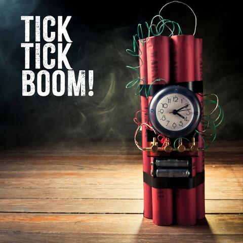 Tick Tick Boom!