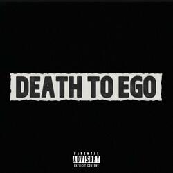 DEATH TO EGO