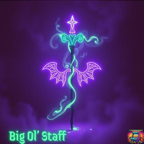 Big Ol' Staff