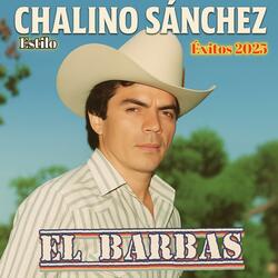 Chalino Sánchez (El Barbas) Estilo Chalino Sánchez
