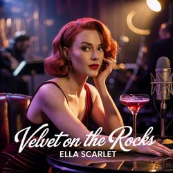 Velvet on the Rocks