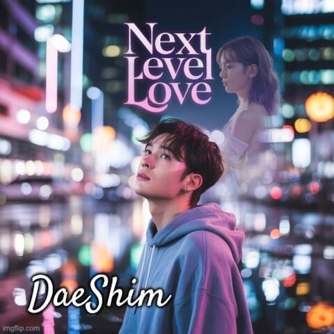Next Level Love