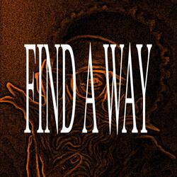 find a way