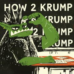 HOW 2 KRUMP