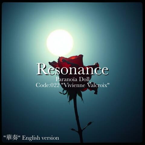 Resonance ("華奏" English version)
