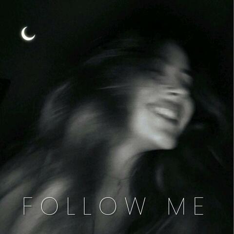 Follow Me