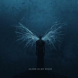 Alone in My Room