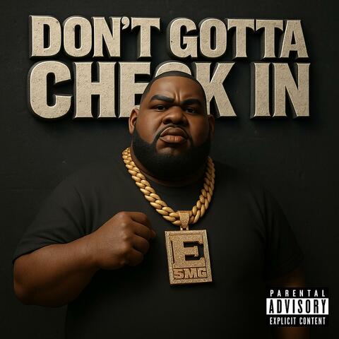 Dont have to Check in