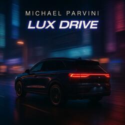 Lux Drive