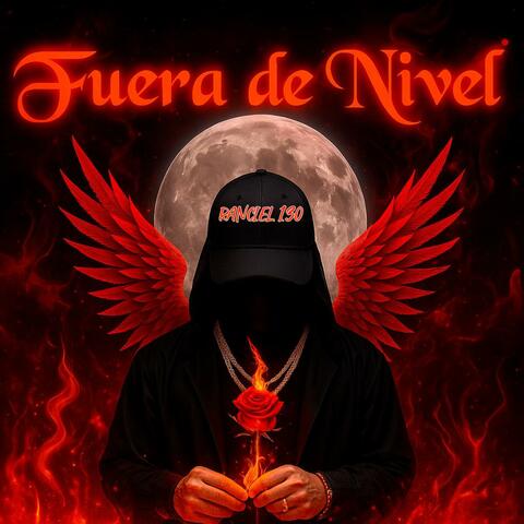 Fuera de Nivel (feat. Ranciel 130)