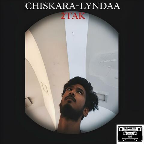 CHISKARA-LYNDAA, Vol. 1