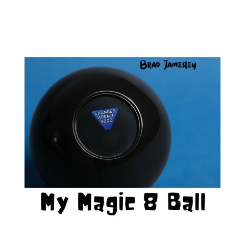 My Magic 8 Ball