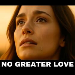 No Greater Love