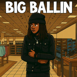 Big Ballin Freestyle