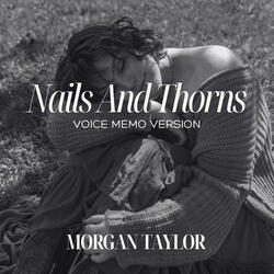 Nails And Thorns (Voice Memo Version)