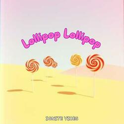 Lollipop, Lollipop!