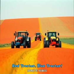Red Tractor, Blue Tractor!