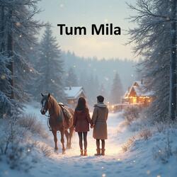 Tum Mila