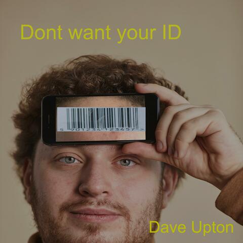 Dont want your ID