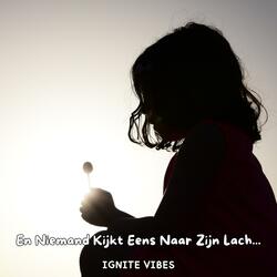 En Niemand Kijkt Eens Naar Zijn Lach...