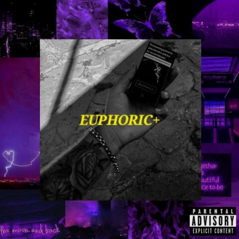 EUPHORIC+