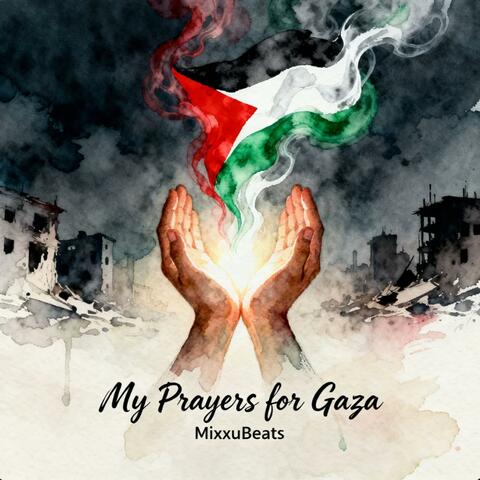 My Prayers for Gaza