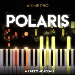 Polaris - ポラリス (From "My Hero Academia") Piano