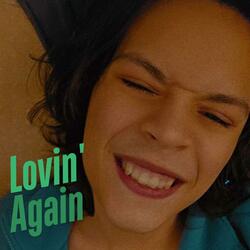 Lovin' Again
