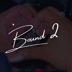 Bound 2