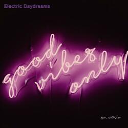 Electric Daydreams
