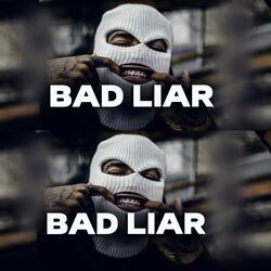Bad Liar drill type beat