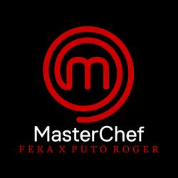 MasterChef (feat. Puto Roger)
